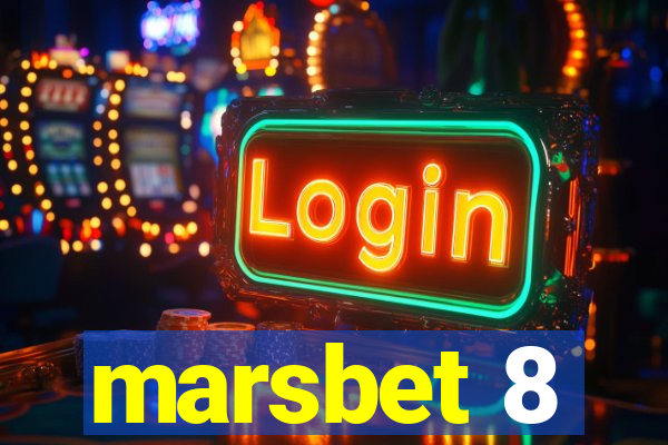 marsbet 8